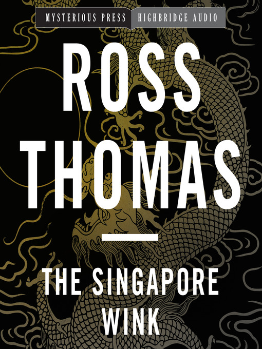 Title details for The Singapore Wink by Ross Thomas - Wait list
